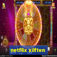 netflix xilften